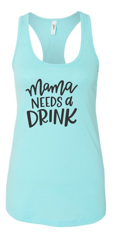 Mama Needs a Drink Summer Graphic Tank